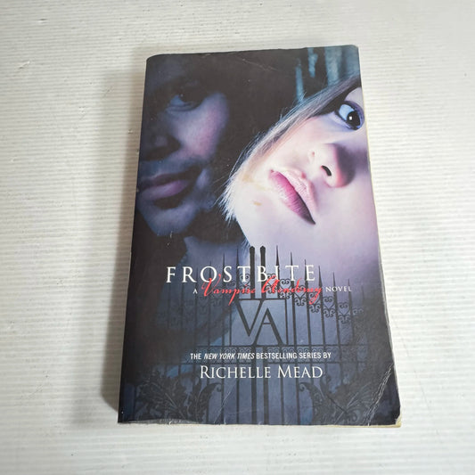Frostbite : A Vampire Academy Novel - Richelle Mead