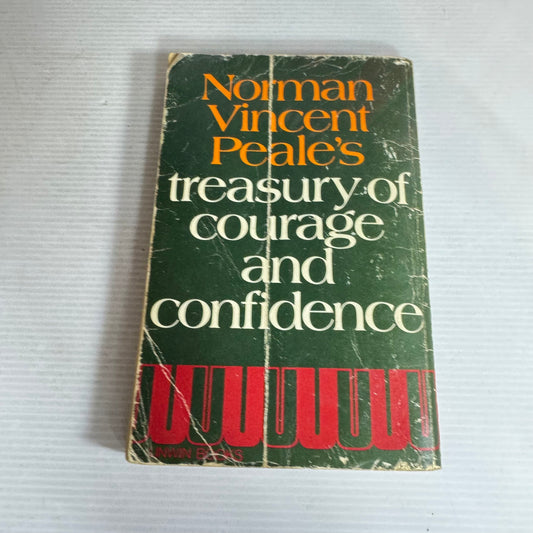Treasury of Courage and Confidence - Norman Vince Peale's (Vintage 1975)