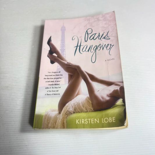 Paris Hangover - Kristen Lobe