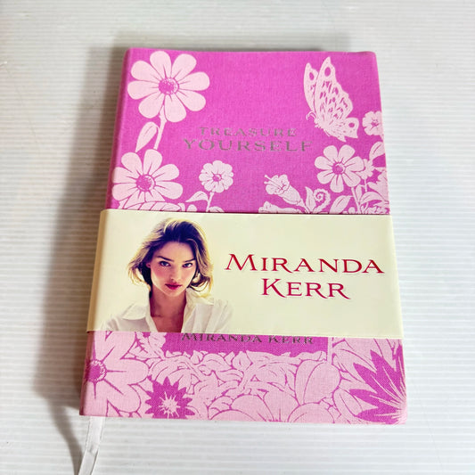 Treasure Yourself - Miranda Kerr