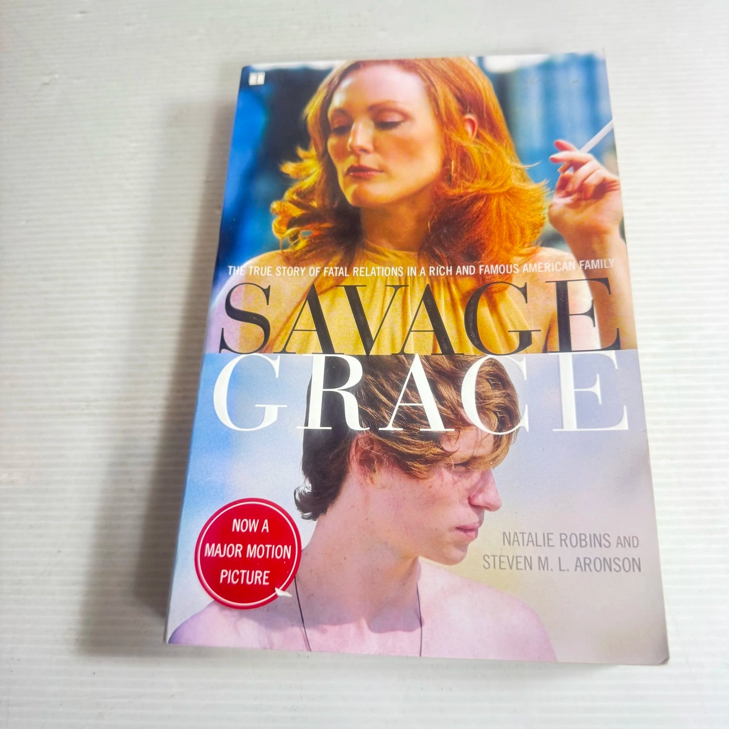 Savage Grace - Natalie Robins and Steven M. L. Aronson
