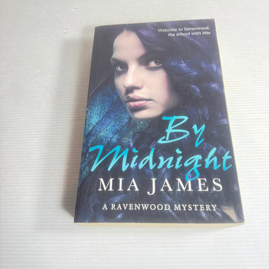 By Midnight : A Ravenwood Mystery - Mia James