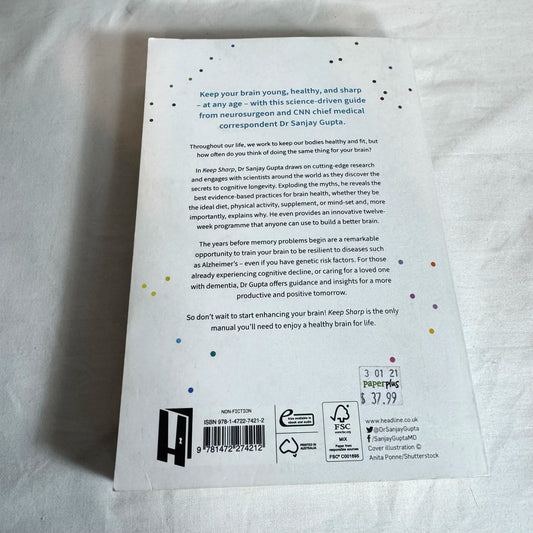 Keep Sharp : Build a Better Brain at Any Age - Dr Sanjay Gupta