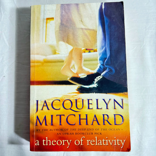 A Theory of Relativity - Jacquelyn Mitchard
