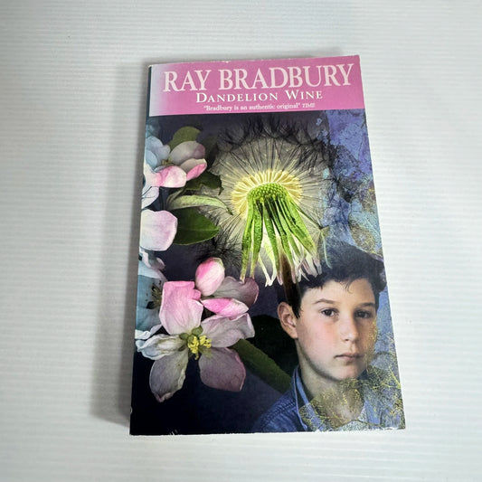 Dandelion Wine - Ray Bradbury