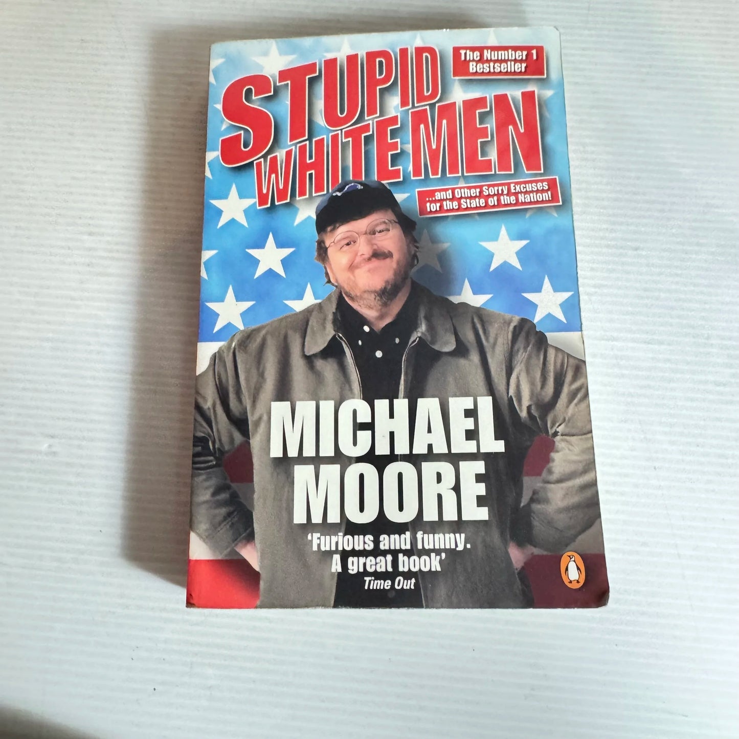 Stupid White Men - Michael Moore