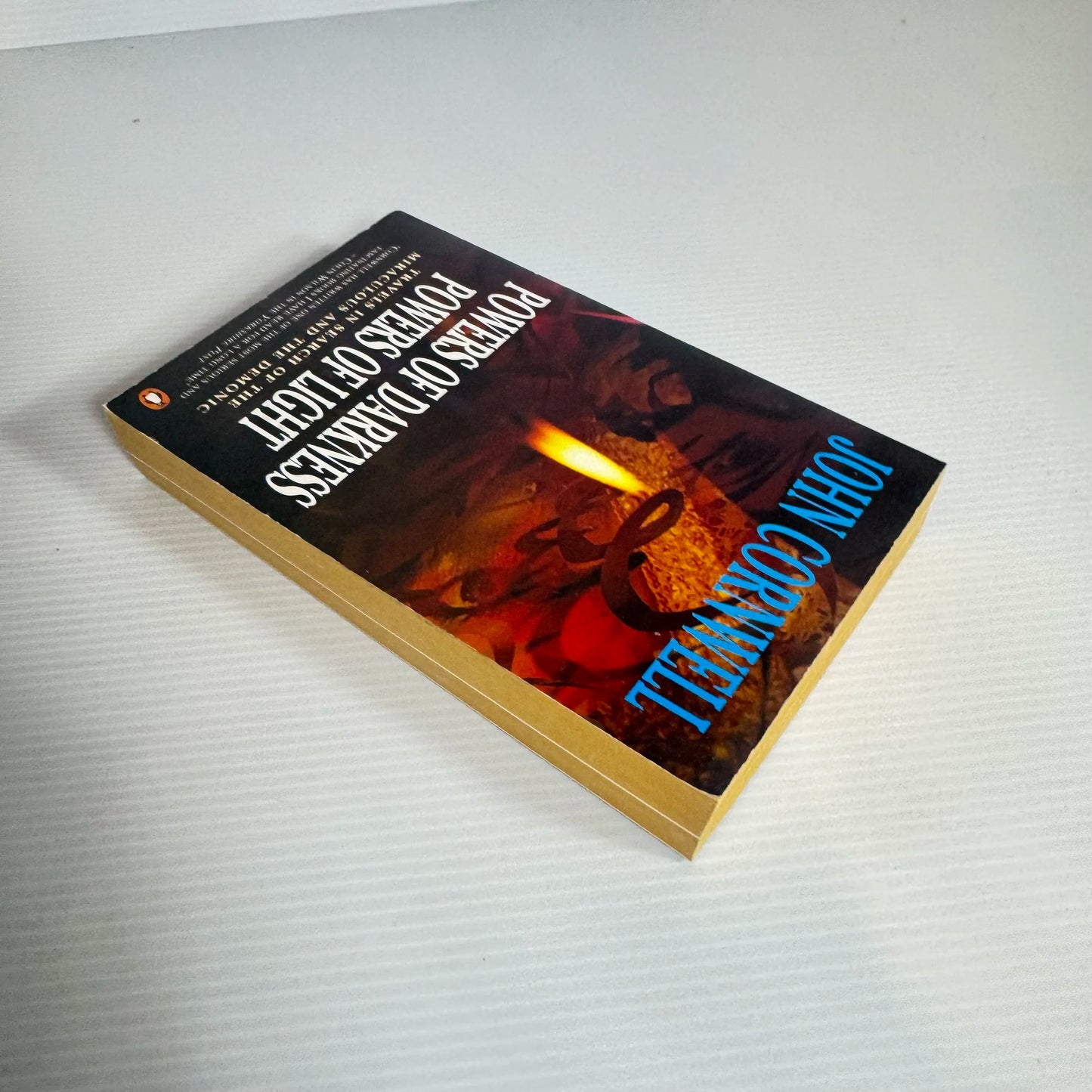 Powers Of Darkness Powers Of Light - John Cornwell