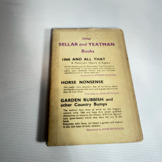 And Now All This - W. C. Sellar And R. J. Yeatman (Vintage 1952)