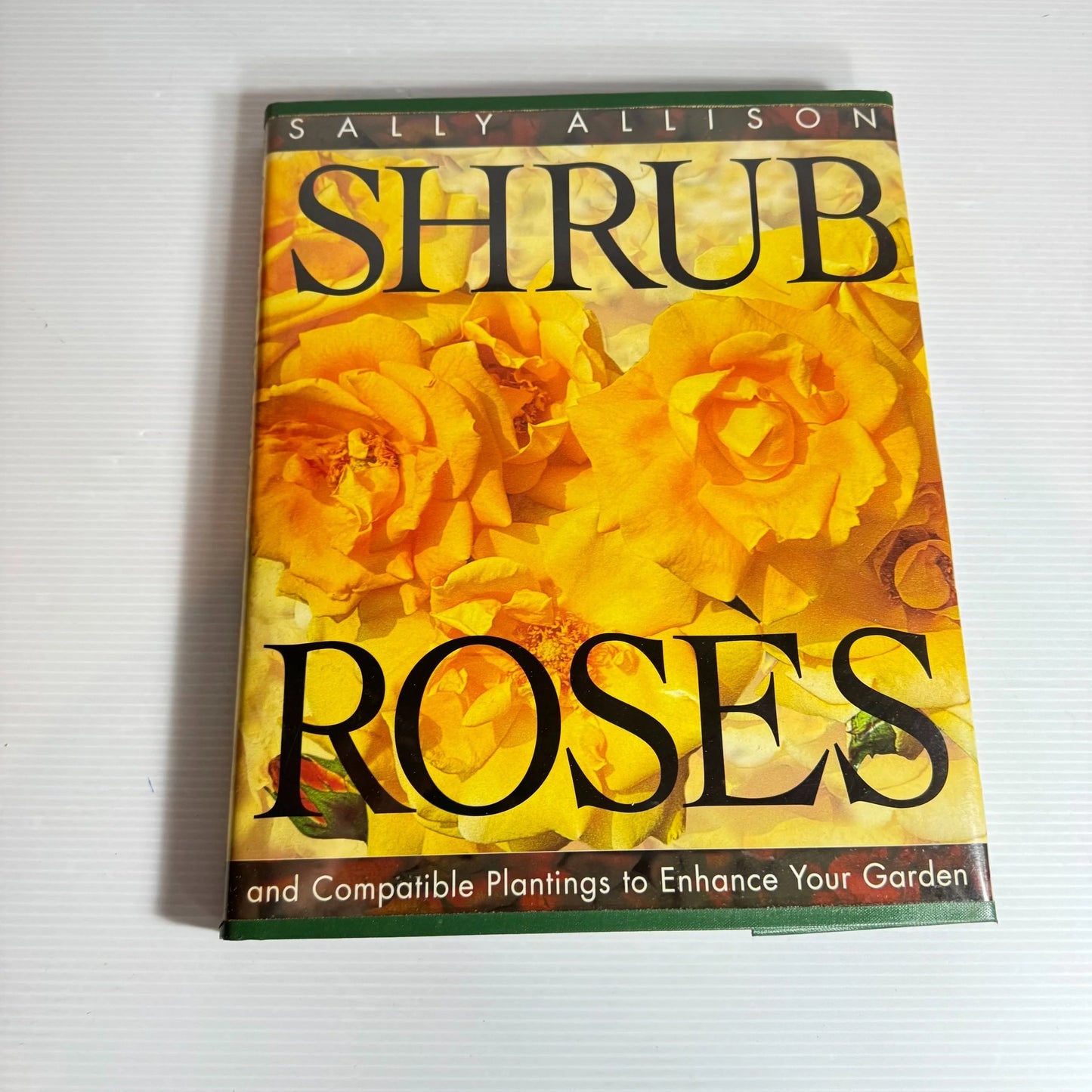 Shrub Roses and Compatible Plantings to Enhance Your Garden - Sally Allison