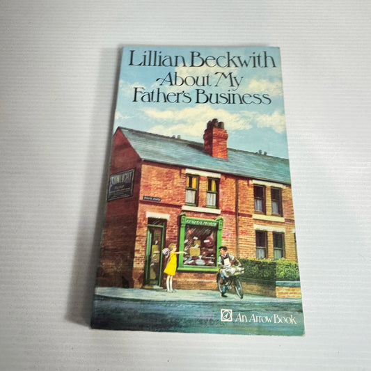 About My Father's Business - Lillian Beckwith