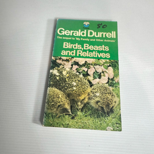 Birds, Beasts And Relatives - Gerald Durrell (Vintage 1971)