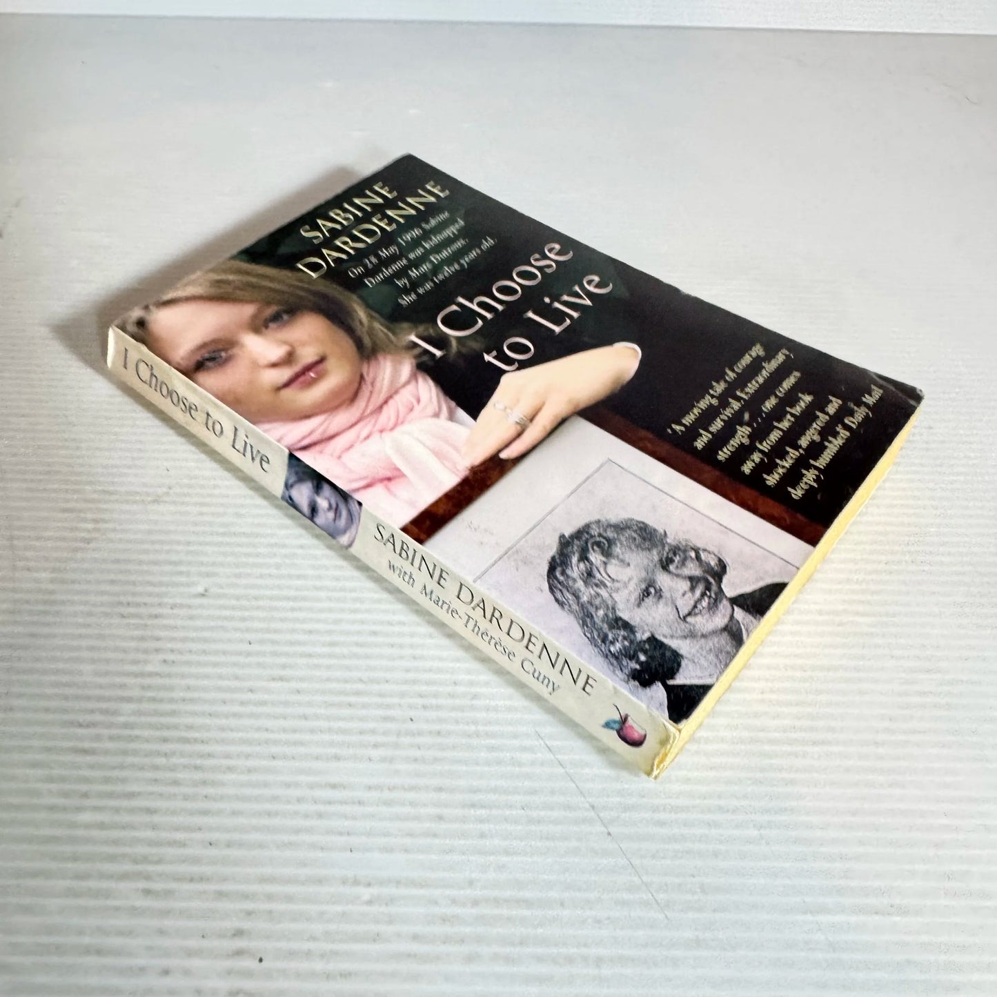 I Choose To Live - Sabine Dardenne