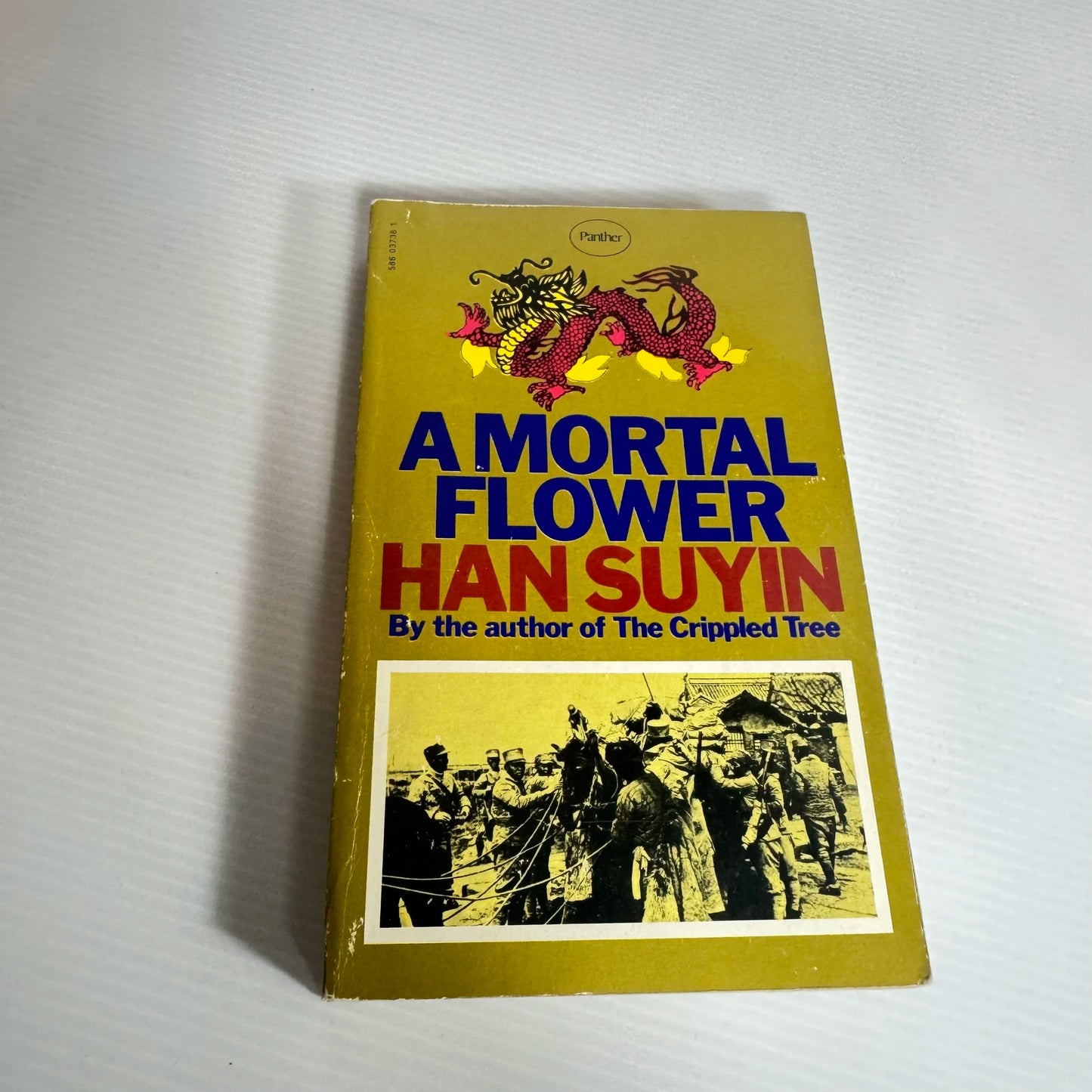 A Mortal Flower - Han Suyin (Vintage 1972)