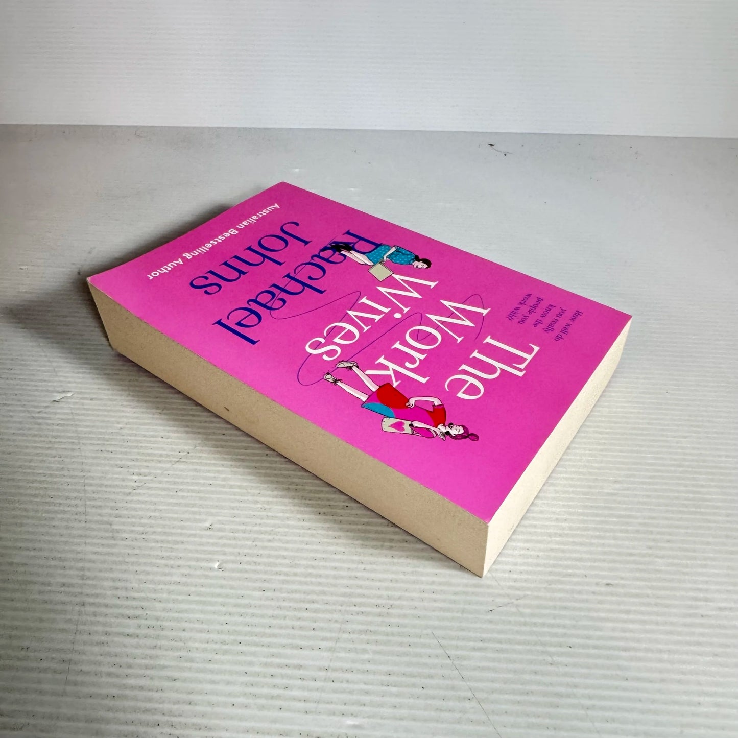 The Work Wives - Rachael Johns
