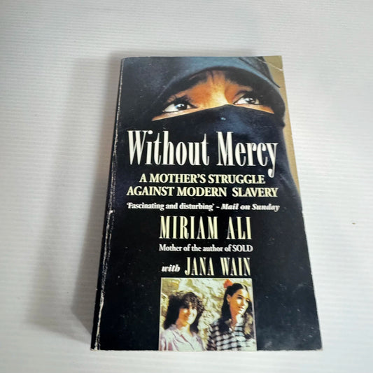 Without Mercy  - Miriam Ali with Jana Wain