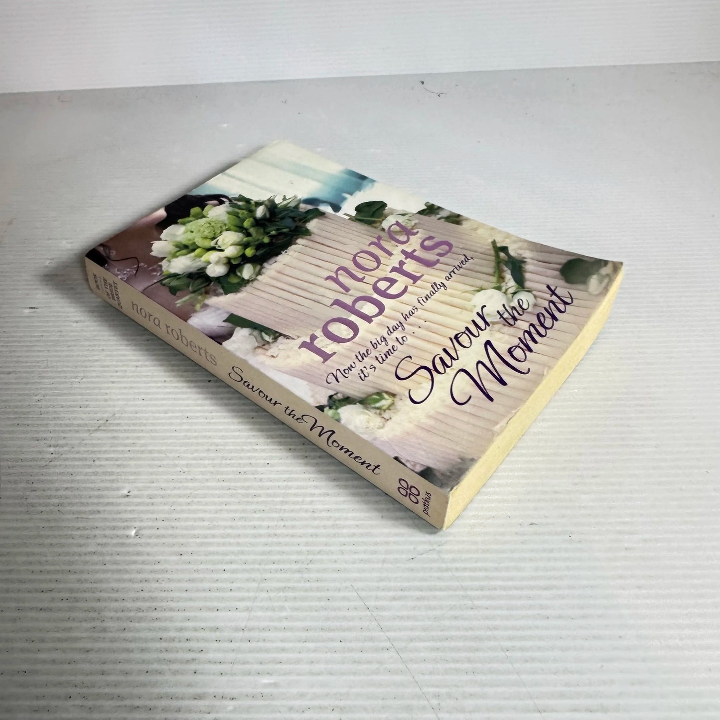 Savour The Moment - Nora Roberts