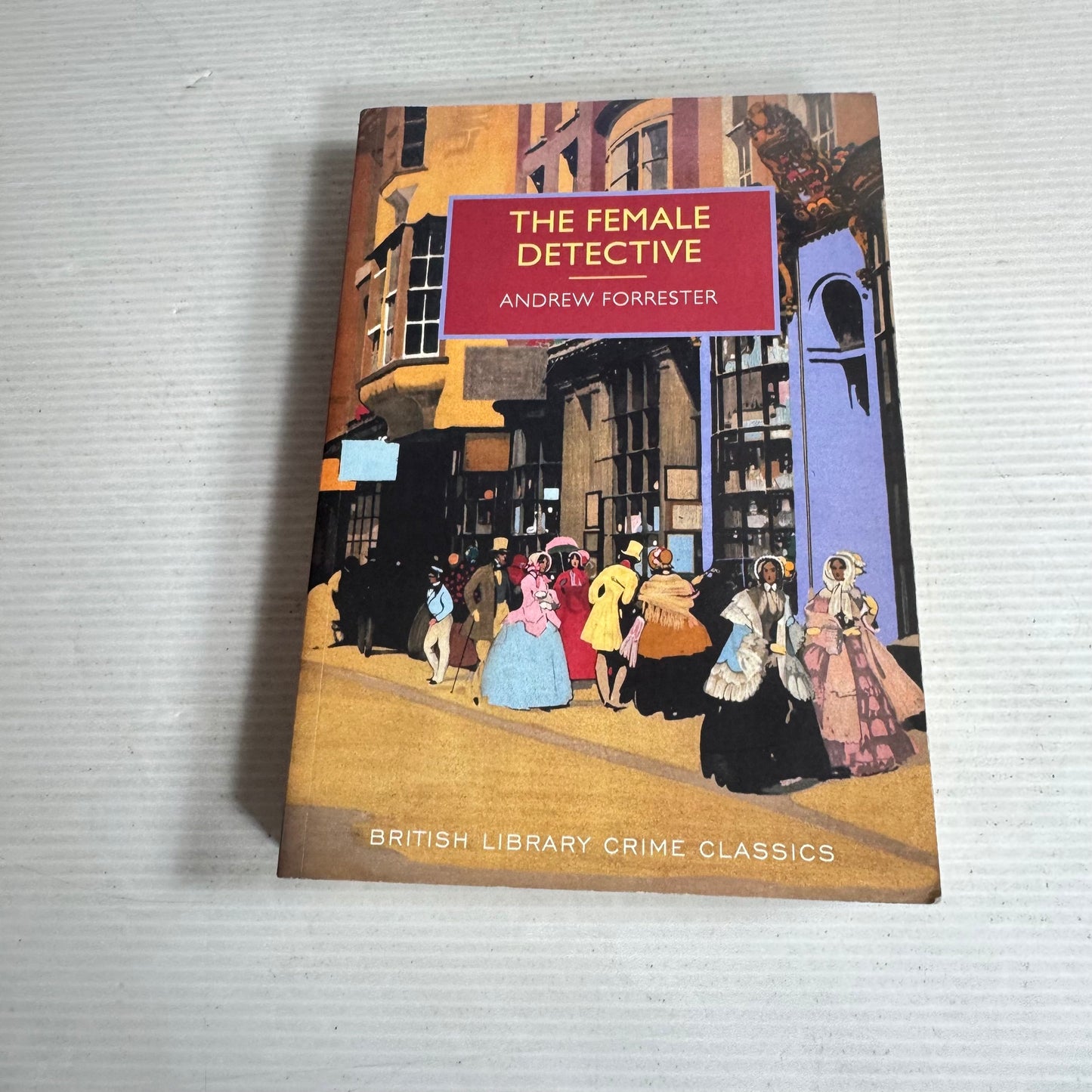 The Female Detective - Andrew Forrester