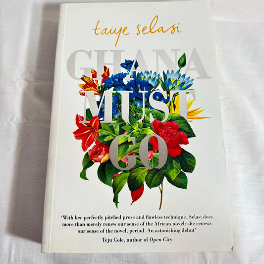 Ghana Must Go - Taiye Selasi