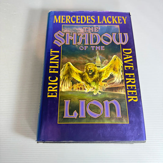 The Shadow Of The Lion - Mercedes Lackey, Eric Flint & Dave Freer