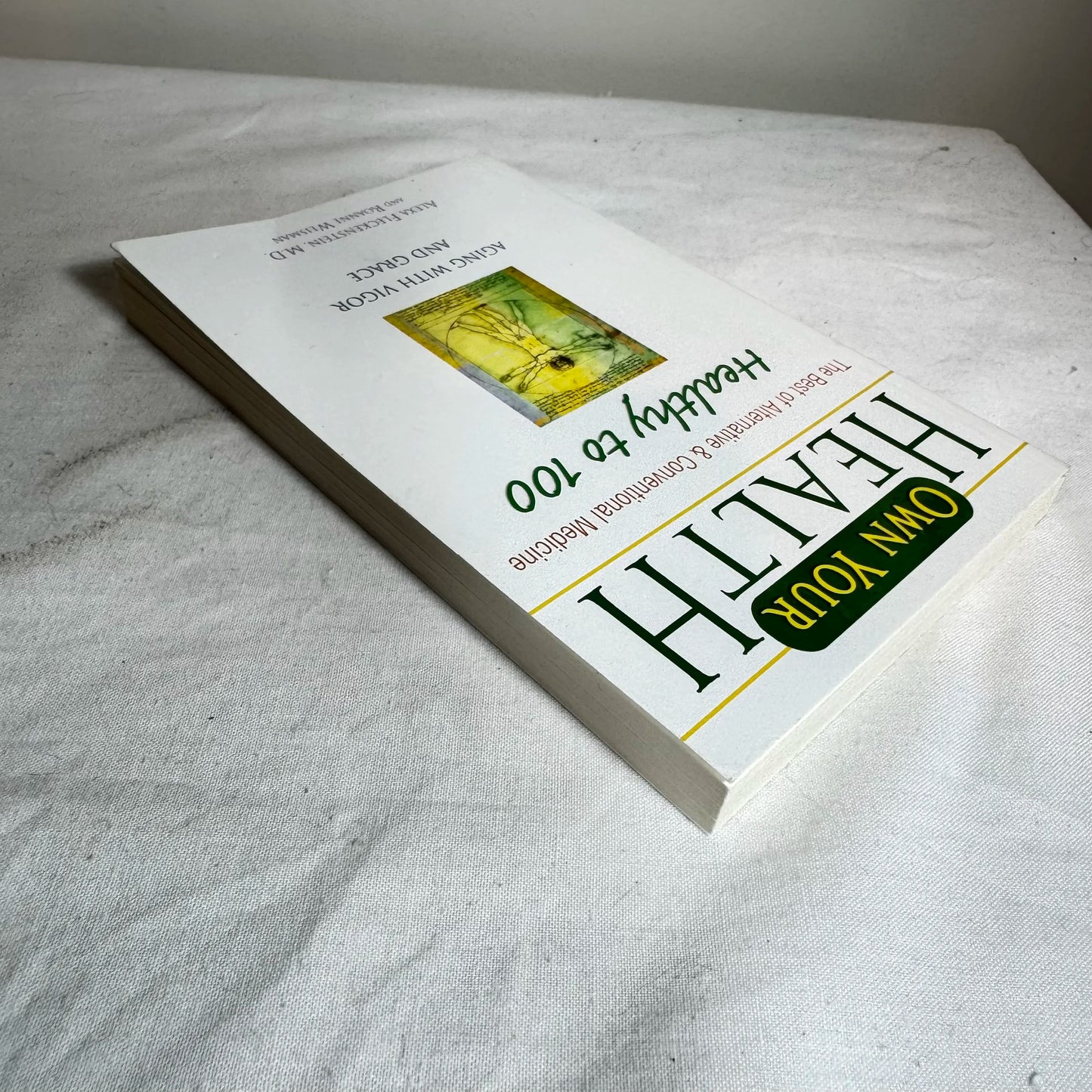 Own Your Health: Healthy to 100 - Alexa Fleckenstein & Roanne Weisman