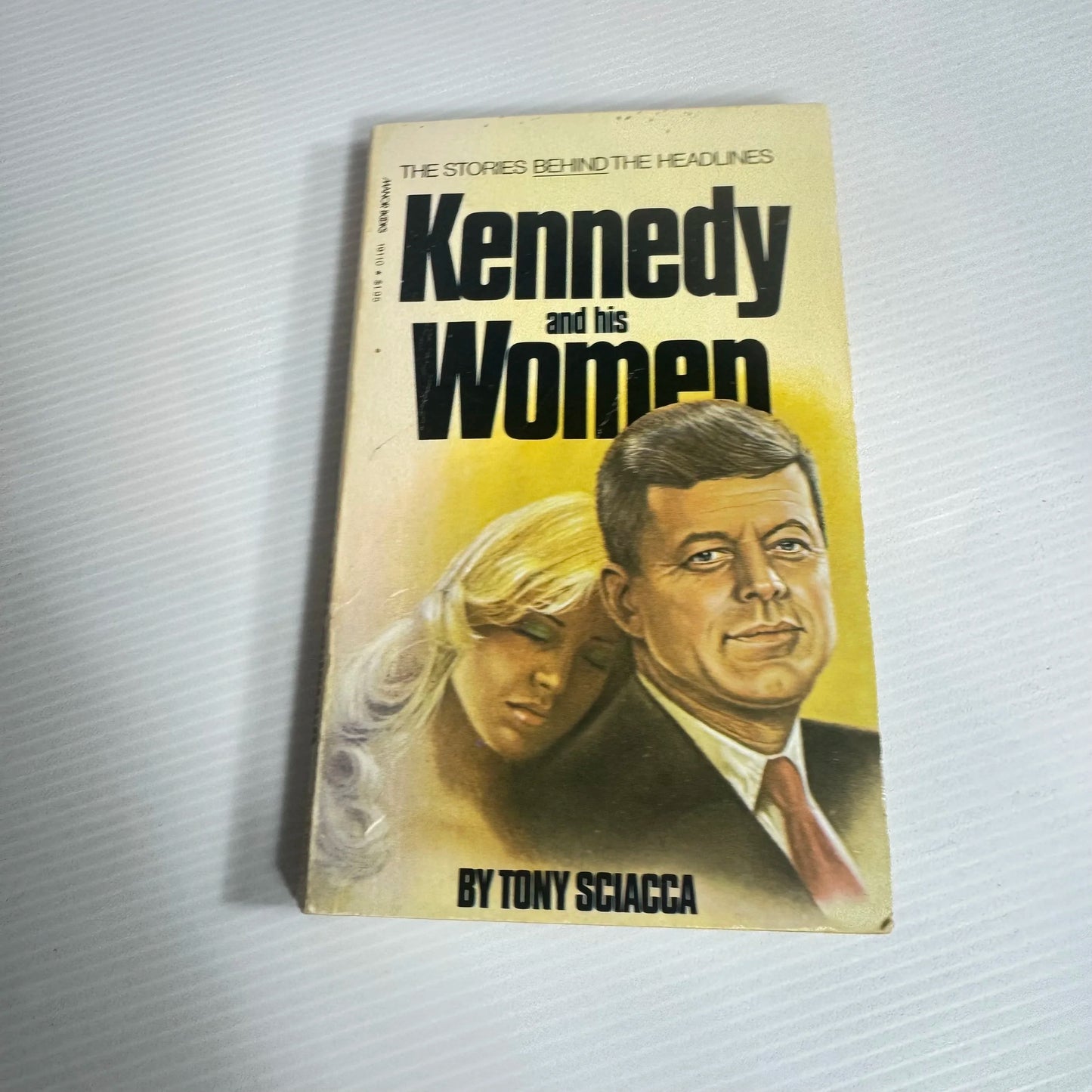 Kennedy And His Women - Tony Sciacca (Vintage 1976)