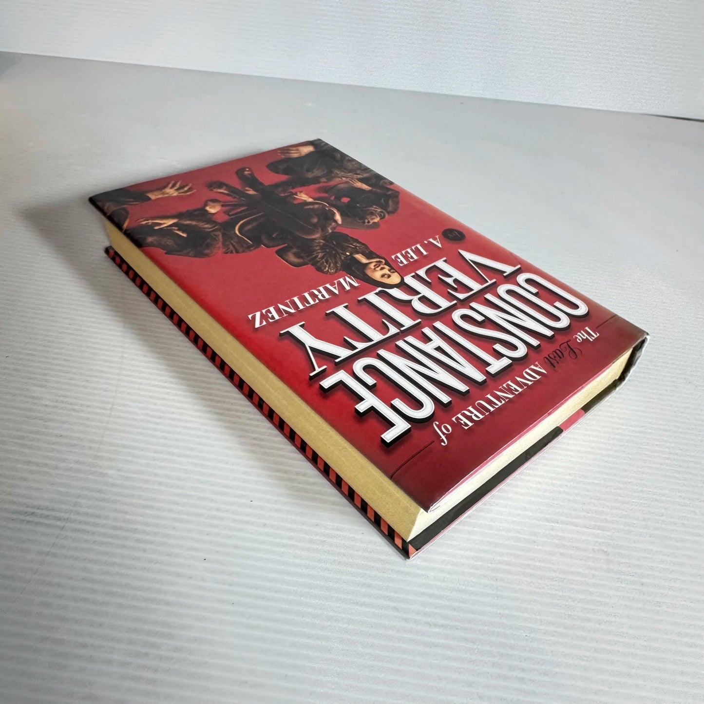 The Last Adventure Of Constance Verity - A. Lee Martinez
