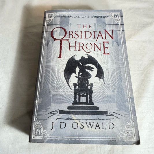 The Obsidian Throne - J D Oswald