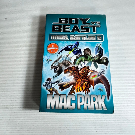 Boy Vs Beast: Mega Battles 2 (8 Books in 1) - Mac Park