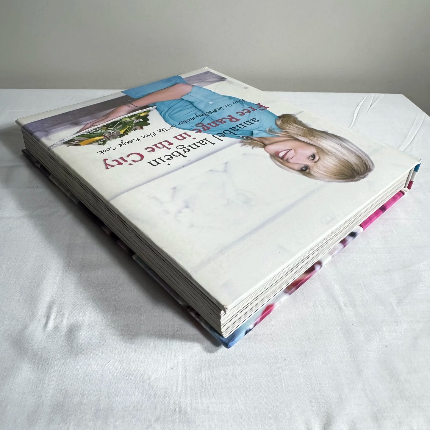 Annabel Langbein - Free Range In The City Recipe Book