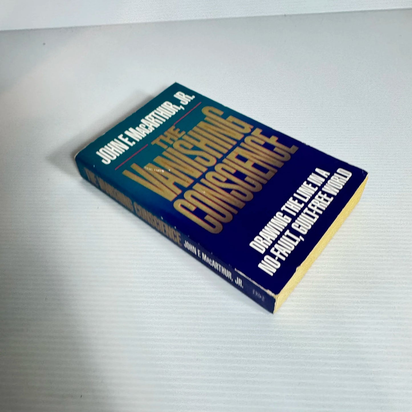 The Vanishing Conscience - John F. MacArthur, Jr.