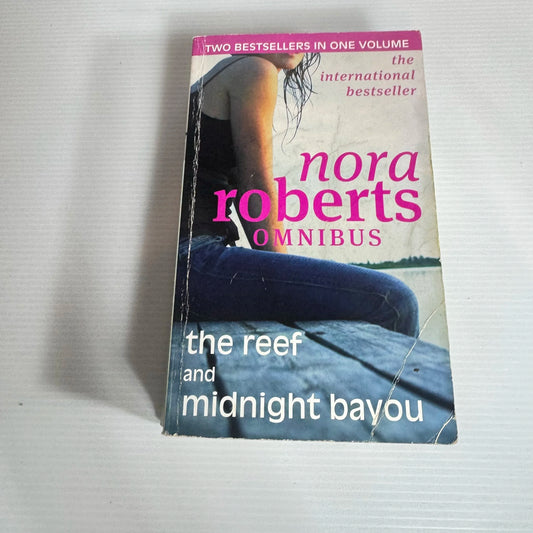 Nora Roberts Omnibus (2 Books In 1) : The Reef & Midnight Bayou