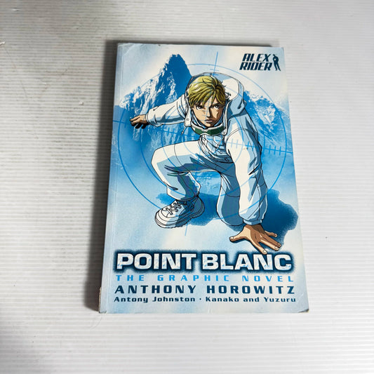 Point Blanc Alex Rider : The Graphic Novel - Anthony Horowitz