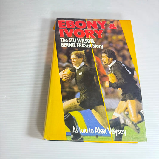 Ebony & Ivory: The Stu Wilson, Bernie Fraser Story