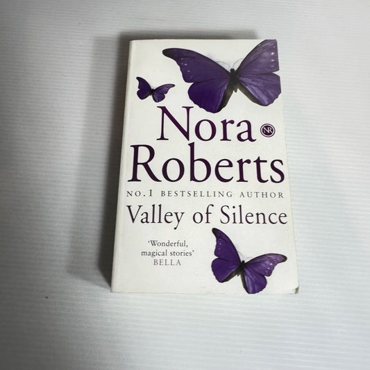 Valley Of Silence - Nora Roberts