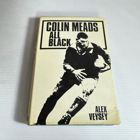 Colin Meads All Black - Alex Veysey (Book signed by Colin Meads) (1974)