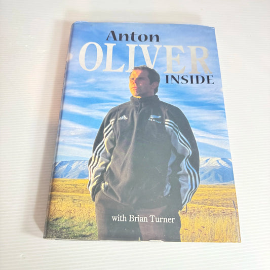 Anton Oliver Inside - With Brian Turner