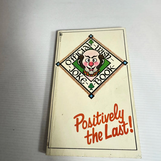 Positively The Last Irish Joke Book - Peter Cagney (Vintage 1979)