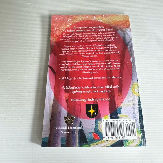 Maggie and the Mountain of Light : A Wayfinder Girls Novel - Mark Snoad (signed by Author)