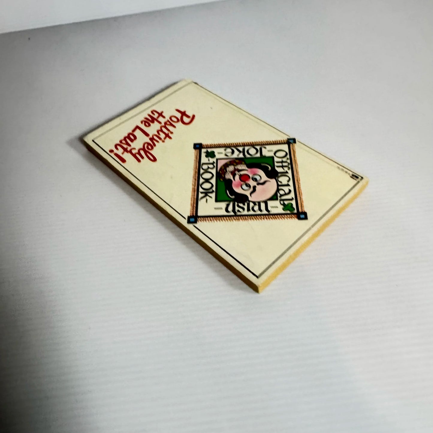 Positively The Last Irish Joke Book - Peter Cagney (Vintage 1979)