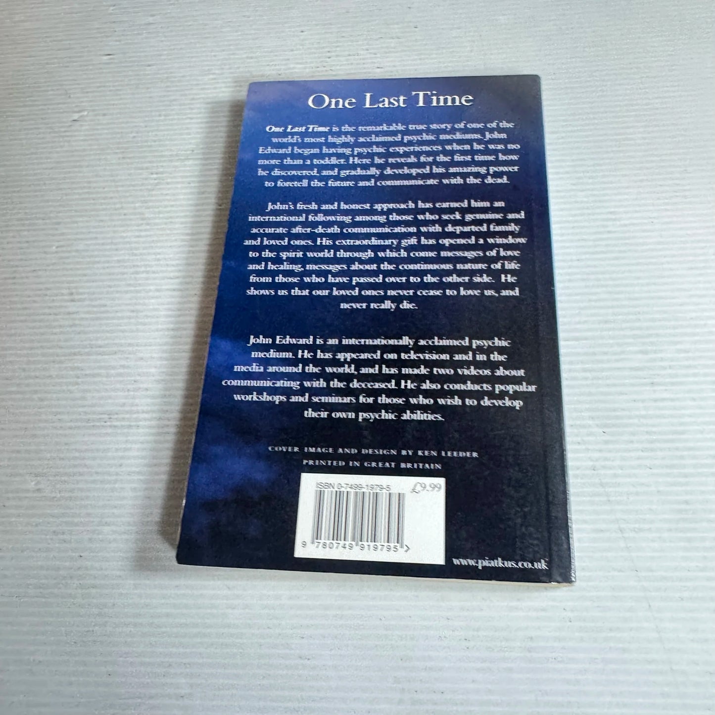 One Last Time : A Psychic Medium Speaks to Those we have Loved and Lost - John Edward