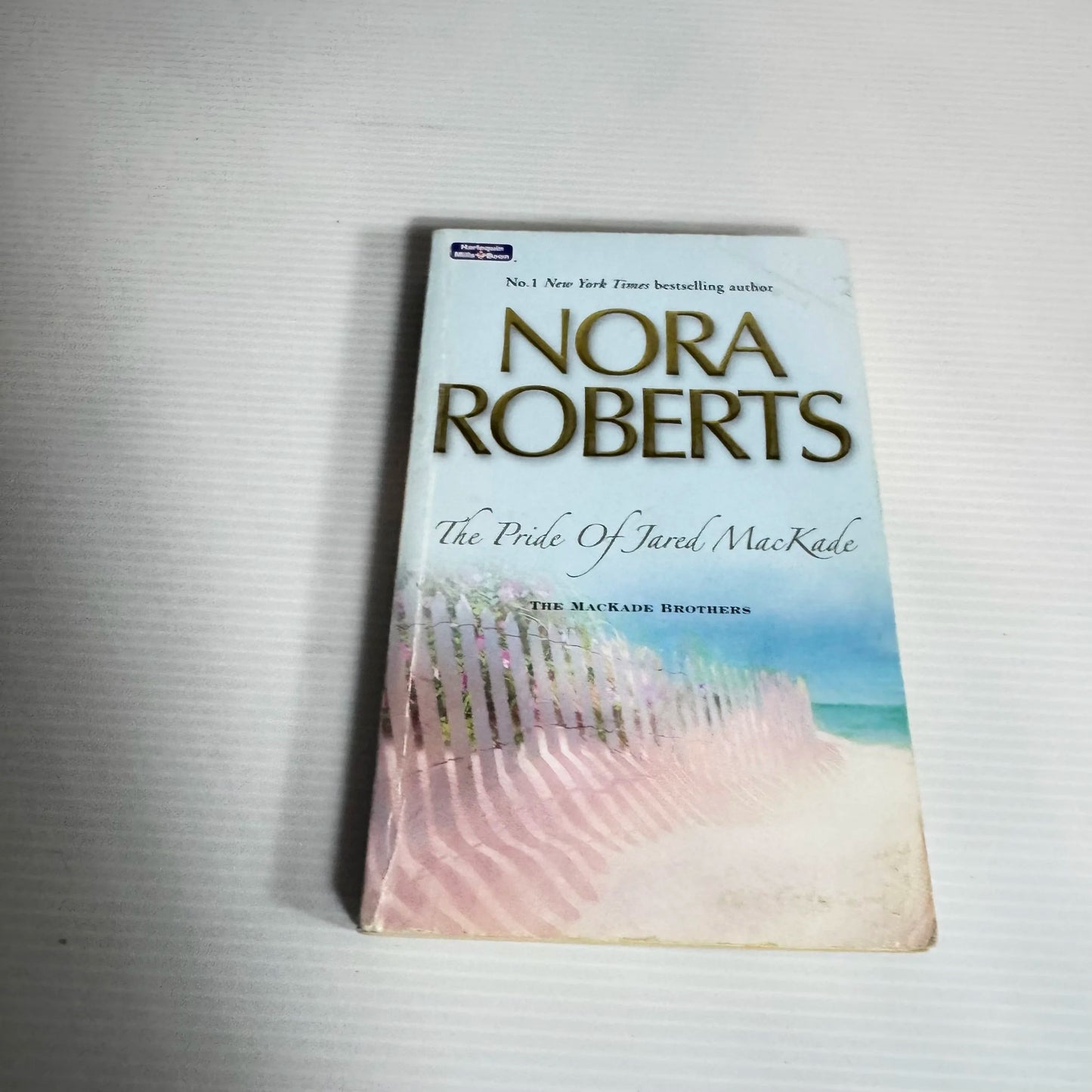 The Pride Of Jared MacKade (The MacKade Brothers) - Nora Roberts