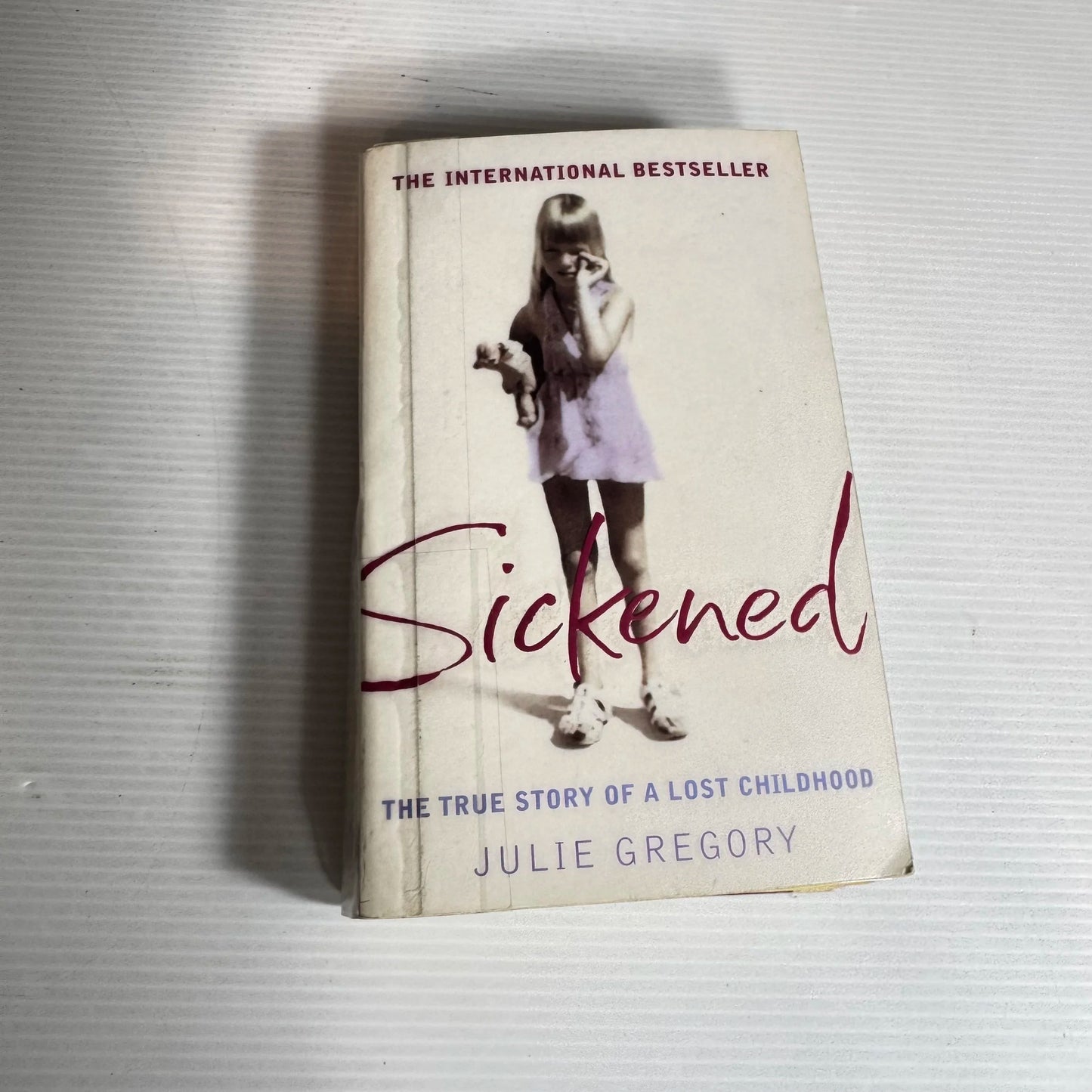 Sickened - Julie Gregory