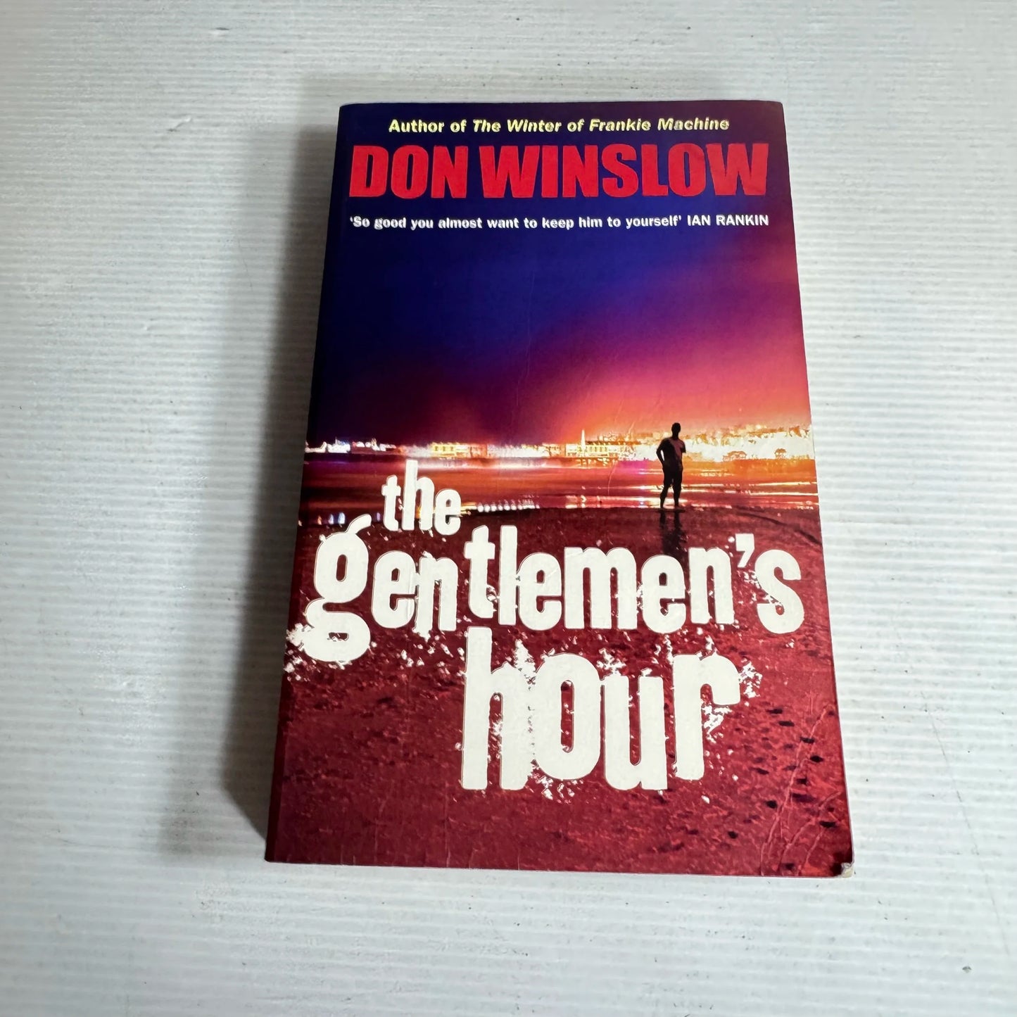 The Gentlemen's Hour - Don Winslow
