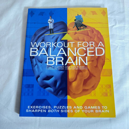 Workout For A Balanced Brain - Philip Carter & Ken Russell