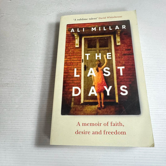 The Last Days - Ali Millar