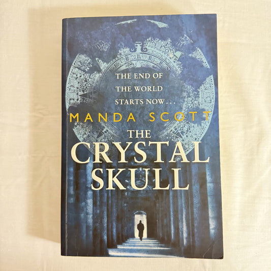The Crystal Skull - Manda Scott