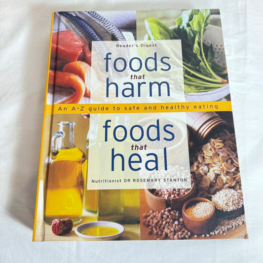 Reader's Digest: Foods that Harm, Foods that Heal - Dr Rosemary Stanton