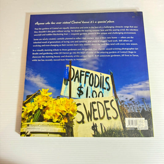 In The Heart of My Garden : An Intimate Look at Central Otago's Gardens - Ian Brodie & Jill Herron