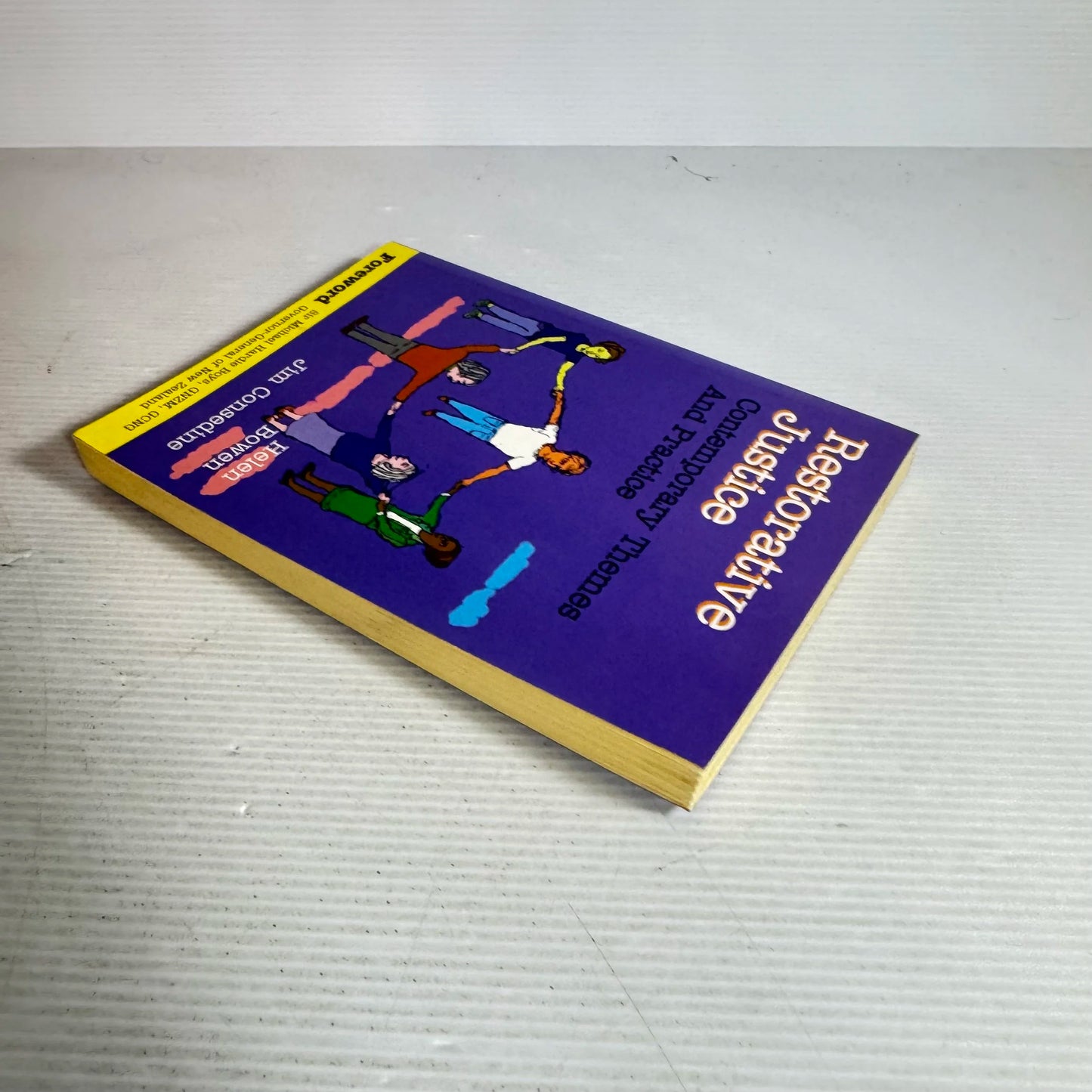 Restorative Justice : Contemporary Themes and Practice - Helen Bowen & Jim Consedine