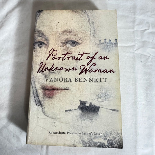The Portrait of an Unknown Women - Vanora Bennett